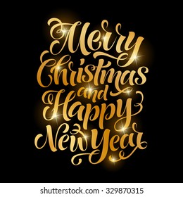 Vector golden text on black background. Merry Christmas and Happy New Year lettering for invitation and greeting card, prints and posters. Hand drawn inscription, calligraphic design