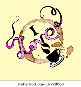Vector good morning coffee background with cups and lettering. I love coffee 