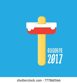 vector goodbye 2017 year vector concept illustration with melt ice cream isolated on blue. End of the year background or poster