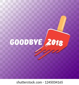 vector goodbye 2018 year vector concept illustration with melt ice cream isolated on transparent background with lights and stars. End of the year background or poster
