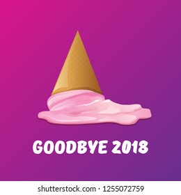 vector goodbye 2018 year vector concept illustration with melt ice cream isolated on violet background. End of the year background or poster