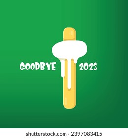 vector goodbye 2023 hello 2024 year vector concept illustration with melt ice cream isolated on green background. End of the 2023 year background or poster