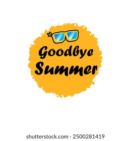 vector goodbye summer concept illustration with vintage orange summer sunglasses isolated on white. End of summer label, sticker , icon, logo and creative poster design template
