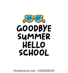 vector goodbye summer hello school concept illustration with vintage orange summer sunglasses isolated on white. End of summer back to school label, sticker , icon, logo poster design template