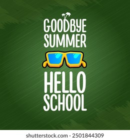 vector goodbye summer hello school concept illustration with vintage orange summer sunglasses isolated on green. End of summer back to school label, sticker , icon, logo poster design template