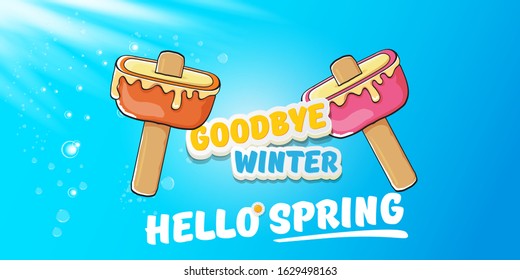 vector goodbye winter hello spring concept horizontal banner illustration with melt ice cream isolated on blue sky background. End of winter season background, flyer or poster