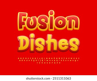 Vector gourmet banner Fusion Dishes with bright Alphabet Letters and Numbers set. Artistic Red and Yellow Font