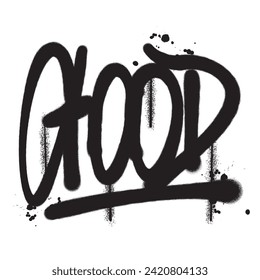 Vector graffiti pintura de spray palabra buena ilustración vectorial aislada
