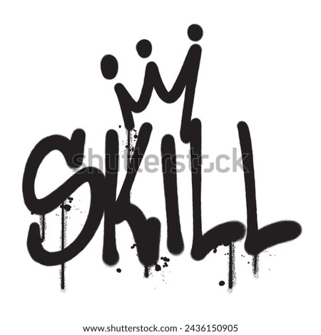 Vector graffiti spray paint word skill isolated vector illustration