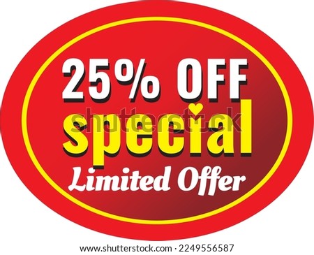 Vector graphic of 25% off limited special offer, vector art illustration with red background color and fantastic font, eps. Perfect for sales promotion.