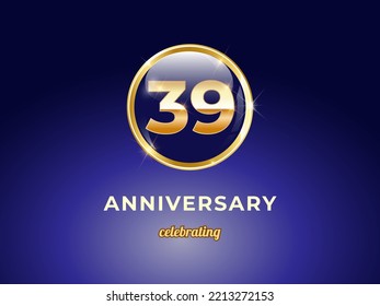 Vector graphic of 39 years golden anniversary logo with round blue glossy button with gold ring frame on dark blue gradient background. Good design for Congratulation celebration event, birthday, etc.