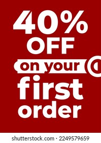 Vektorgrafik von 40 % Rabatt auf Ihre erste Bestellung, Vektorgrafik mit fantastischer Schriftart und roter Hintergrundfarbe, EPS.