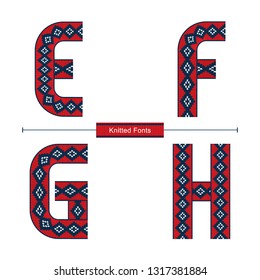 Vector graphic alphabet in a set E,F,G,H, with Knitted christmas norwegian font style