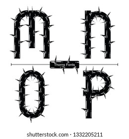 Vector graphic alphabet in a set M,N,O,P, with Abstract thorns font style