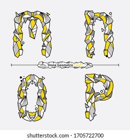 Vector graphic alphabet in a set M,N,O,P, with Neo Memphis Geometric Rock Stone fonts style