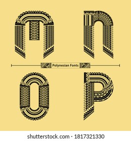 Vector graphic alphabet in a set M,N,O,P with Polynesian Tattoo ethnic tribal font style