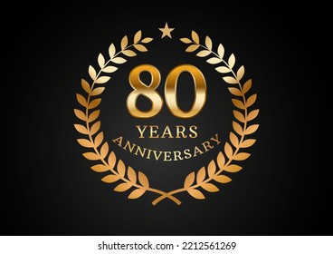 Vector graphic of Anniversary celebration background. 80 years golden anniversary logo with laurel wreath on black background. Good design for wedding party event, birthday, invitation, brochure, etc
