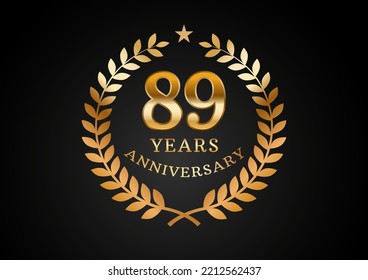 Vector graphic of Anniversary celebration background. 89 years golden anniversary logo with laurel wreath on black background. Good design for wedding party event, birthday, invitation, brochure, etc
