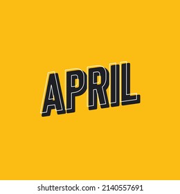 Vector graphic of april typography, good use for april design like posters, banners, etc.