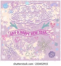 Vector graphic, artistic,  stylized image. Hand Drawn Christmas Card  on Chalkboard - Illustration. Chalk lettering. Stylized inscription on the painted board.