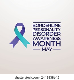 vector graphic of Borderline Personality Disorder Awareness Month ideal for Borderline Personality Disorder Awareness Month celebration.