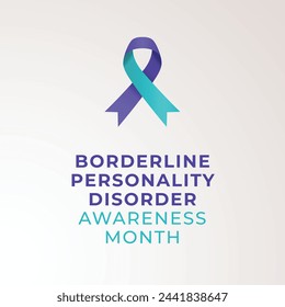 vector graphic of Borderline Personality Disorder Awareness Month ideal for Borderline Personality Disorder Awareness Month celebration.