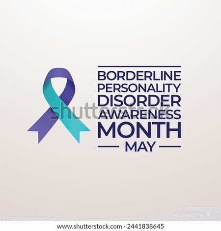 vector graphic of Borderline Personality Disorder Awareness Month ideal for Borderline Personality Disorder Awareness Month celebration.