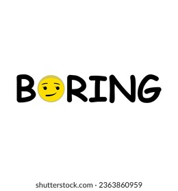 Vector graphic of BORING text illustration. This vector is perfect for banners, templates, stickers, t-shirt designs, wallpapers and backgrounds etc.