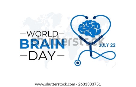 Vector graphic of Celebrate World Brain Day on July 22. A global initiative dedicated to raising awareness about brain health. Stethoscope and brain icon. Banner poster background design template.