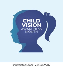 vector graphic of Child Vision Awareness Month good for Child Vision Awareness Month celebration. flat design. flyer design.flat illustration.