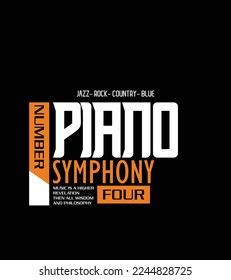 Vector Graphic Design of Lettering, Piano Symphony Number Four, Perfect For T-Shirts Design, Clothing, Hoodies, etc.