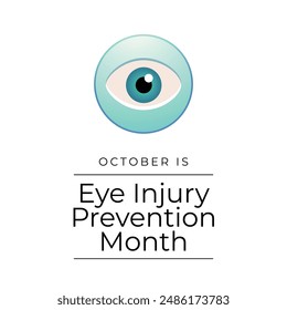 vector graphic of Eye Injury Prevention Month ideal for Eye Injury Prevention Month celebration.
