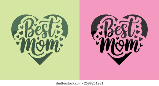 A vector graphic featuring the text "Best Mom" arranged within a heart shape, perfect for Mother's Day apparel, merchandise, or digital use.