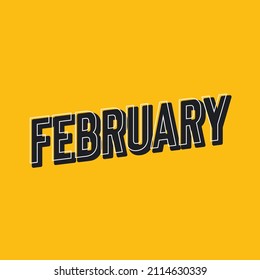 Vector graphic of february typography, perfect use for february post.