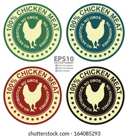 Vector : Graphic for Food Business Present By Colorful Vintage Style 100 Percent Chicken Meat No Antibiotics, No Gmos, No Hormones Stamp, Label, Sticker or Icon Isolated on White Background
