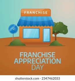 vector graphic of Franchise Appreciation Day good for Franchise Appreciation Day celebration. flat design. flyer design.flat illustration.