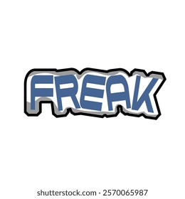 Vector graphic of freak text with unique concept. This vector is perfect for t-shirt designs, banners, templates, stickers, decorations, wallpapers, etc.
