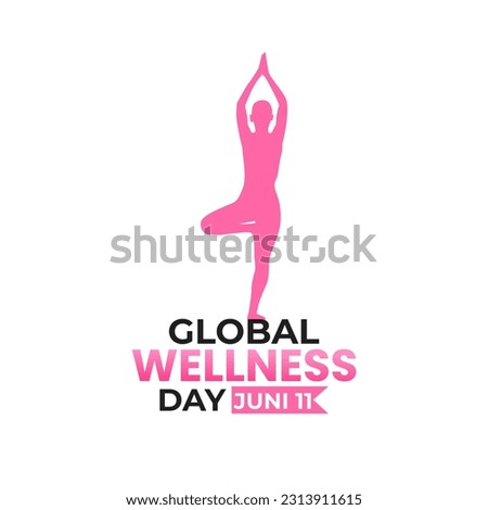 vector graphic of global wellness day good for global wellness day celebration. flat design. flyer design.flat illustration. juni 11