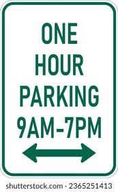 Vector graphic of a green usa One Hour Parking and times MUTCD highway sign. It consists of the wording One Hour Parking and restricted times contained in a white rectangle svg
