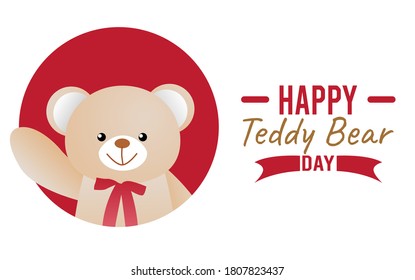vector graphic of happy teddy bear day good for happy teddy bear day celebration. flat design. flyer design.flat illustration.	
