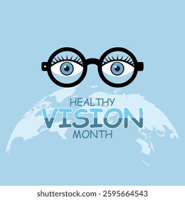 Vector graphic of Healthy Vision Month for Healthy Vision Month celebration.