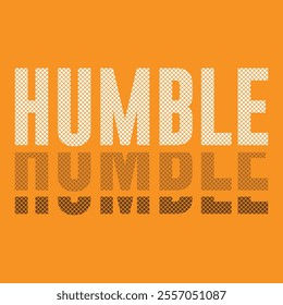 Vector Graphic HUMBLE The Journey