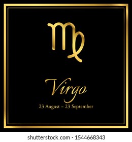 Vector graphic illustration of Zodiac sign of Virgo with date and month. Gold effect.