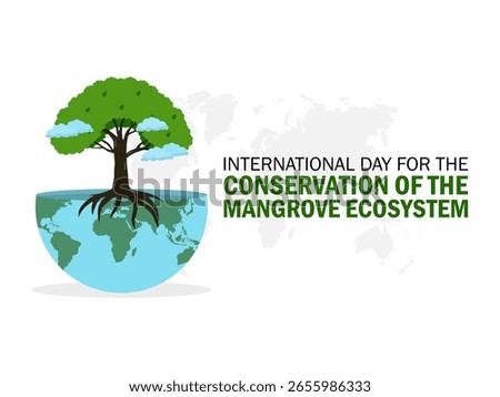 Vector graphic of International Day for the Conservation of the Mangrove Ecosystem for International Day for the Conservation of the Mangrove Ecosystem celebration.