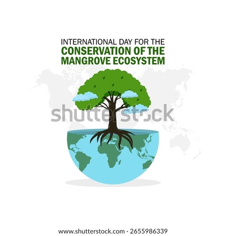 Vector graphic of International Day for the Conservation of the Mangrove Ecosystem for International Day for the Conservation of the Mangrove Ecosystem celebration.