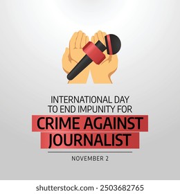 vector graphic of International Day to End Impunity for Crimes against Journalists ideal for International Day to End Impunity for Crimes against Journalists celebration.