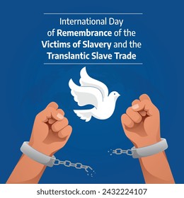 vector graphic of International Day of Remembrance of the Victims of Slavery and the Transatlantic Slave Trade celebration