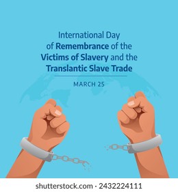 vector graphic of International Day of Remembrance of the Victims of Slavery and the Transatlantic Slave Trade celebration