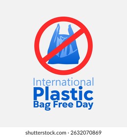vector graphic of International Plastic Bag Free Day, ideal for International Plastic Bag Free Day celebration.
