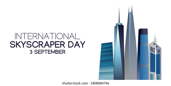 vector graphic of international skyscraper day good for international skyscraper day celebration. flat design. flyer design.flat illustration.